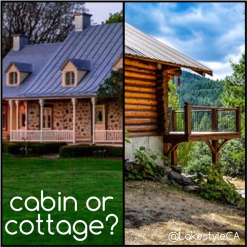 Cabin or Cottage - How Do you Describe Your Lake House?